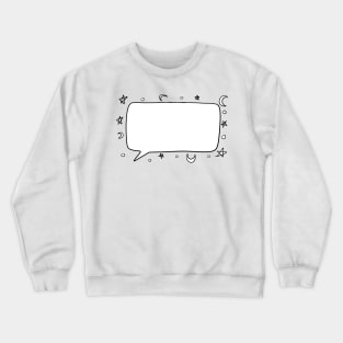 Of Stars and Speech Bubbles Crewneck Sweatshirt